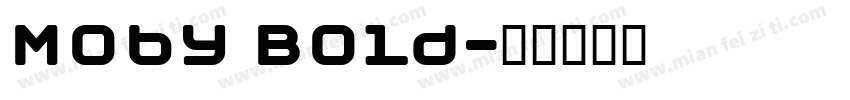 Moby Bold字体转换